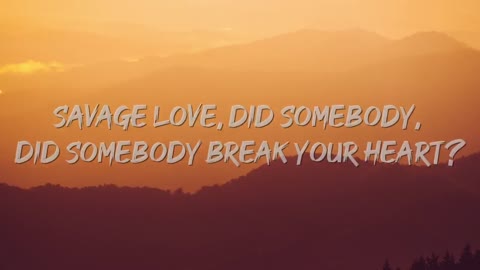 Jason Derulo - Savage Love (Lyrics) ft. Jawsh 685