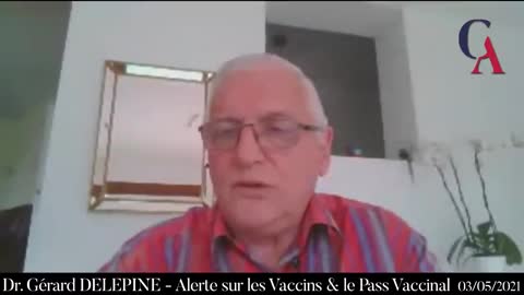 Dr. Gérard Delépine : Alerte sur les vaccins et le pass vaccinal (conférence)