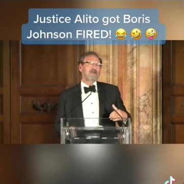 Justice Alito got Boris Johnson FIRED as prime minister!