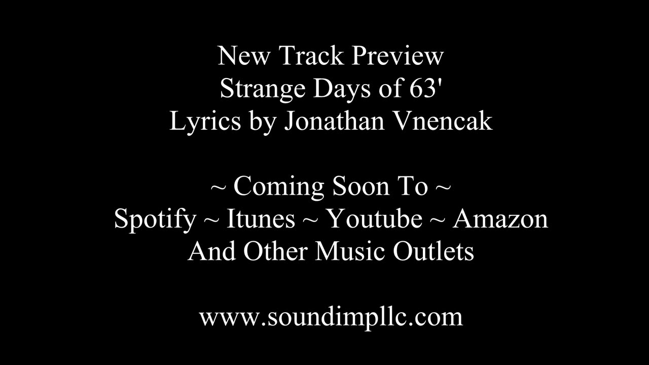 Track Preview: Strange Days of 63'