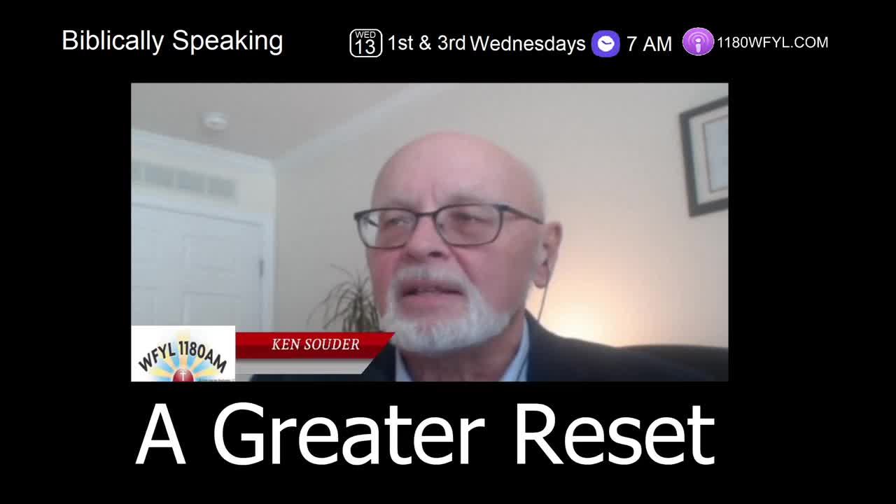 A Greater Reset | Biblically Speaking 3-2-22