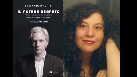 Stefania Maurizi- Perché il Caso Assange è fondamentale