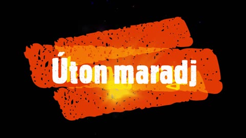 Hungary - Úton maradj (dalszöveges audió)