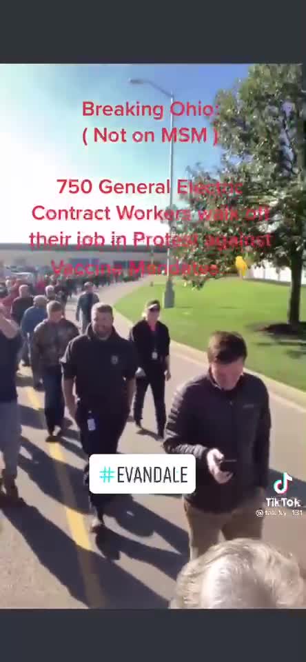 Now on TikTok: 750 GE Federal Contract Workers Walk Out in Protest Against Vaccine Mandates in Ohio