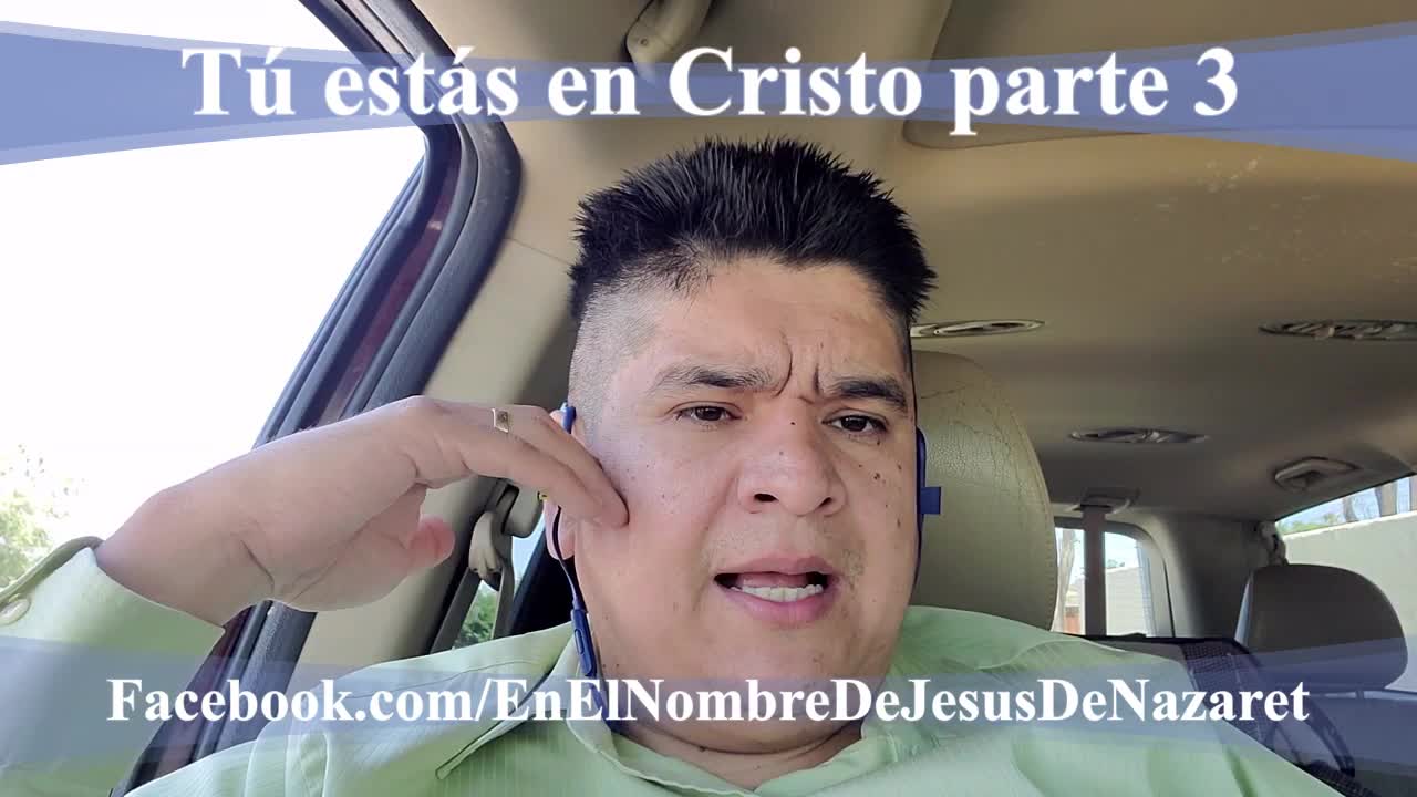 Tu estas en Cristo parte 3