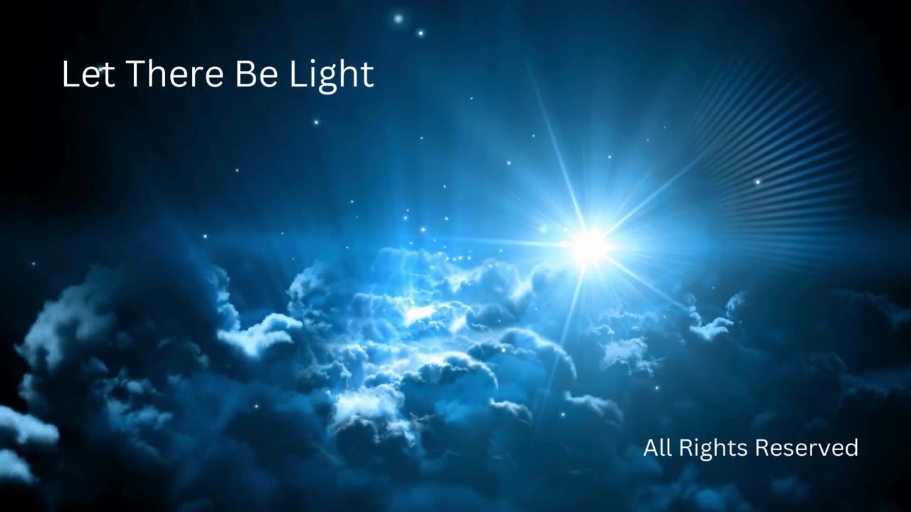 Let There Be Light - Song