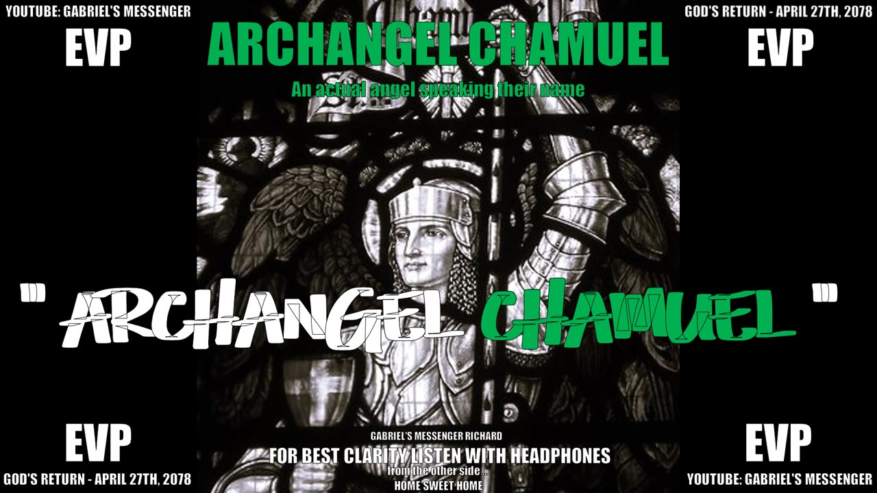 EVP Archangel Chamuel Saying Their Name Ancient Alien Afterlife Communication