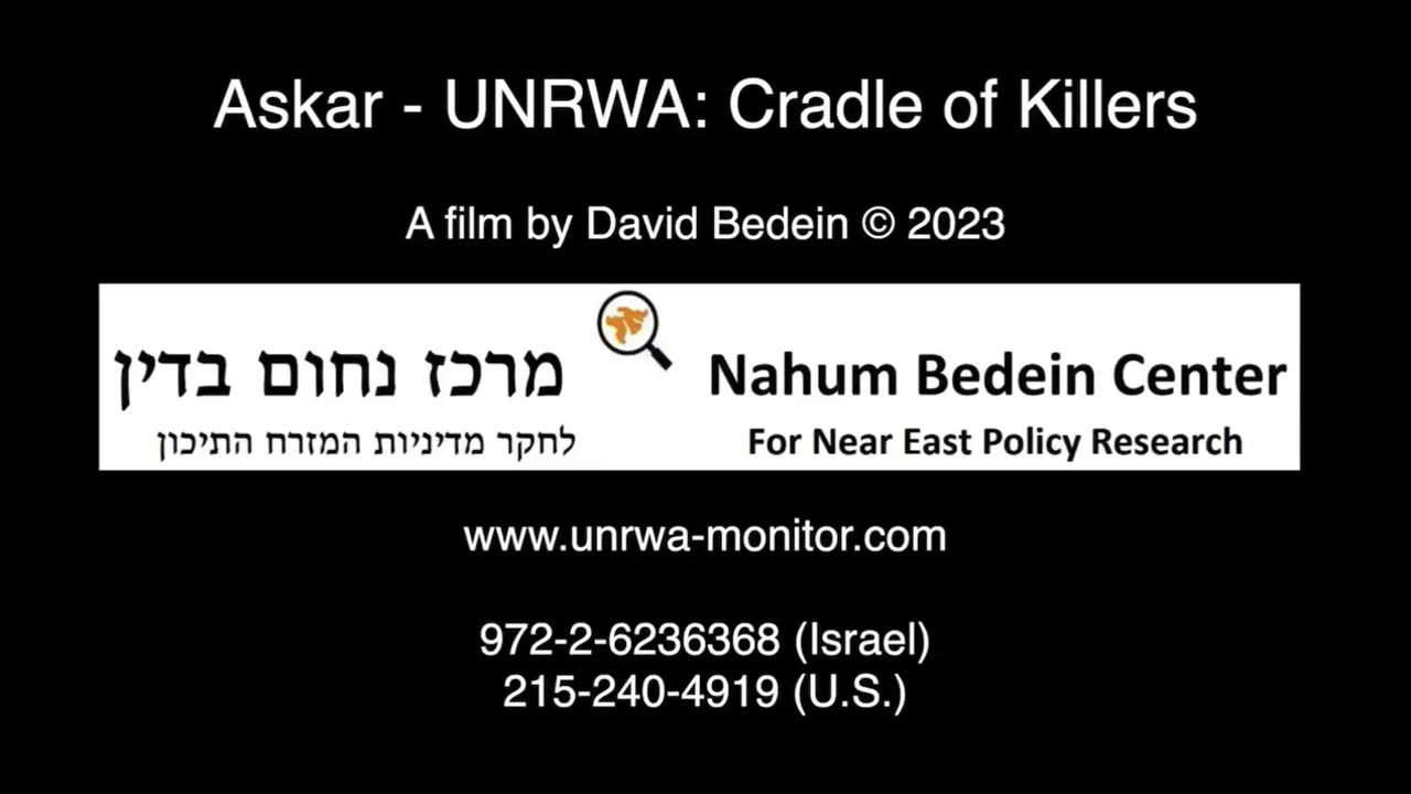 UNRWA - Askar: Cradle of Killers "Refugee Camp"