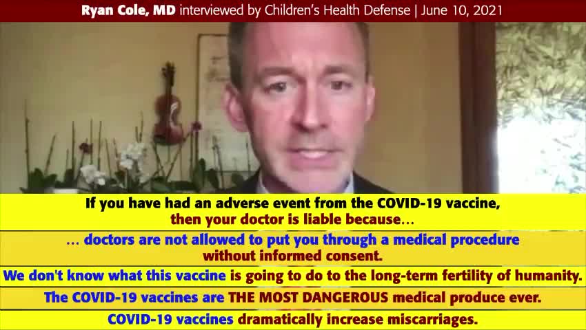 If you had an adverse event to the COVID-19 vaccine, your doctor is liable says Ryan Cole, MD