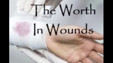 The Worth In Wounds FLC 111024