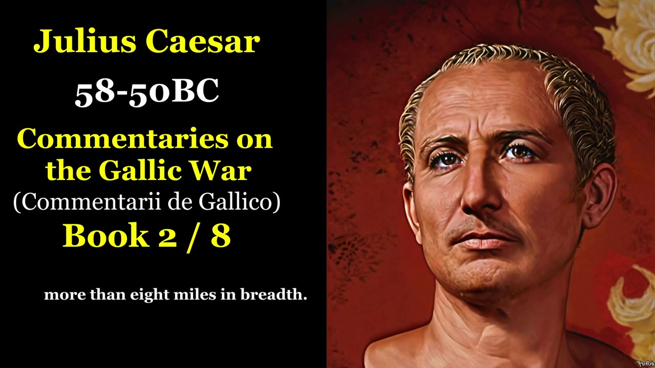 Julius Caesar - Commentaries on the Gallic War 2/8