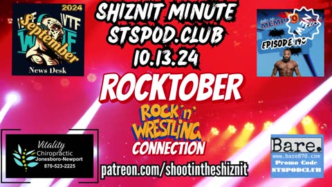 SHIZNIT MINUTE 10.13.24-BT TALKS ROCKTOBER!