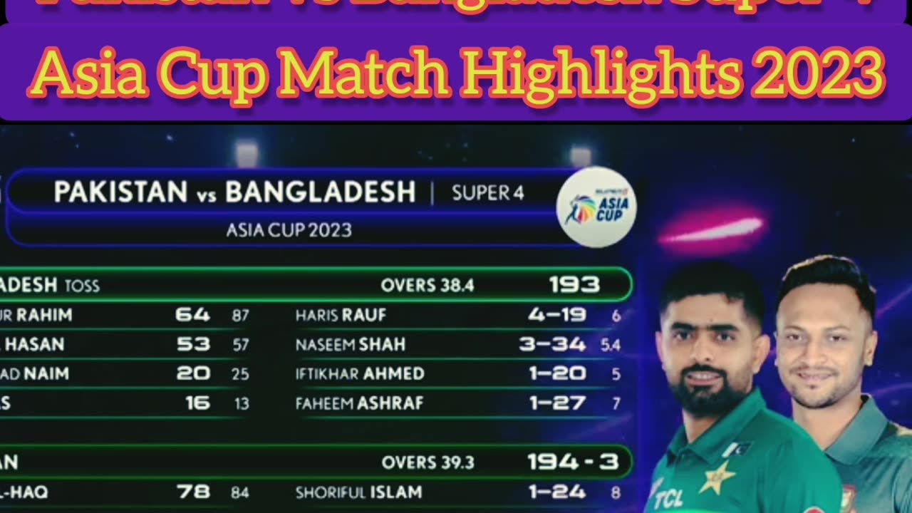 Pakistan vs Bangladesh Asia Cup Super 4 Match Highlights