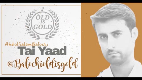 Tai Yaad - Abdol SalaamBalo0chi New Sad (Balochi) Song (2023)