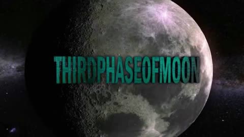 THIRD PHASE OF MOON