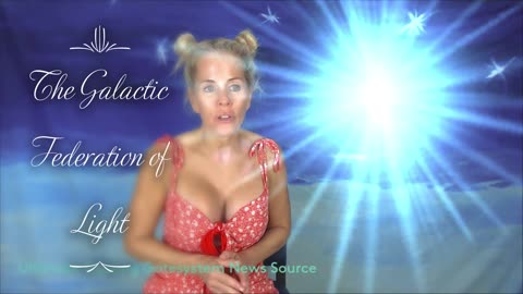 Message from the Galactic Federation of Light