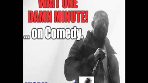 WAIT ONE DAMN MINUTE!... on Comedy. WODM podcast Ep. 082222 - Very Bad Books