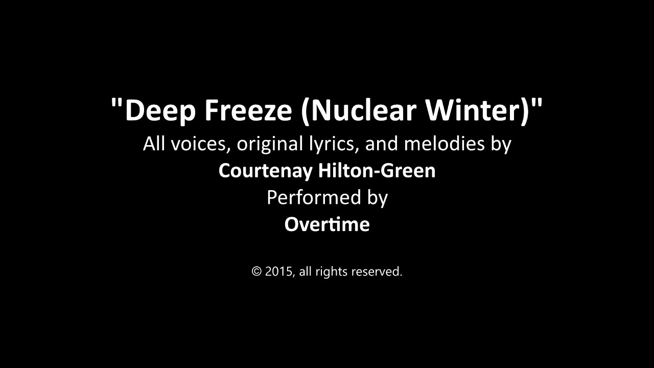 Deep Freeze (Nuclear Winter) [Original Song]