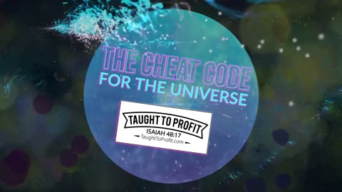 The Cheat Code To The Universe!