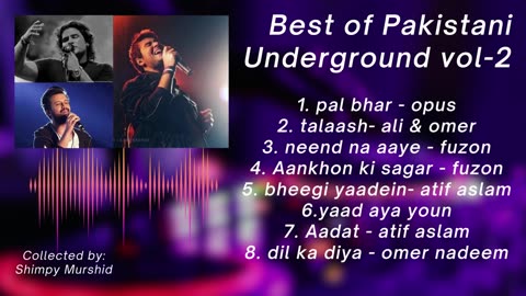 Best of Pakistani band | Vol-2| pakistani Underground band songs