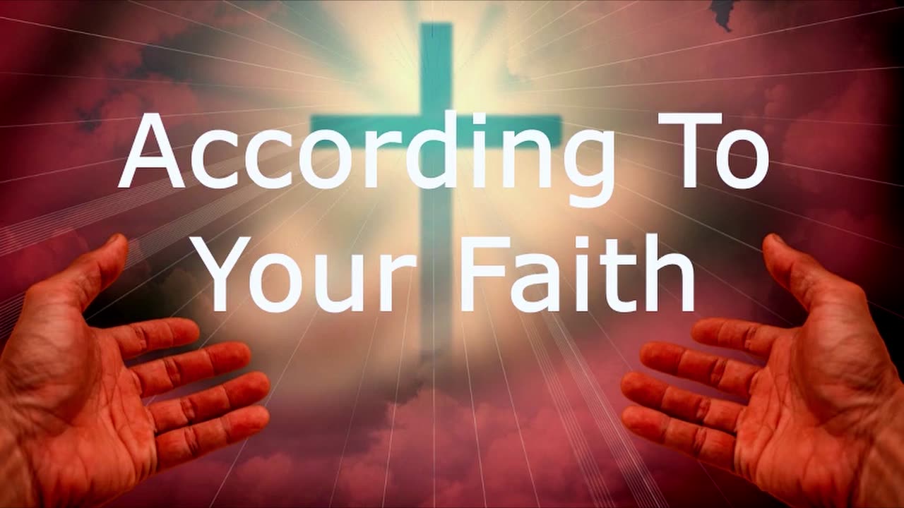 According To Your Faith | Pastor Robby Dickerson