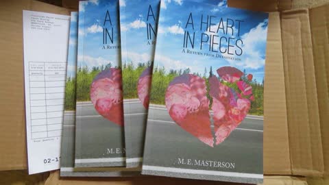 A Heart in Pieces~ A Return From Devastation By M.E. Masterson