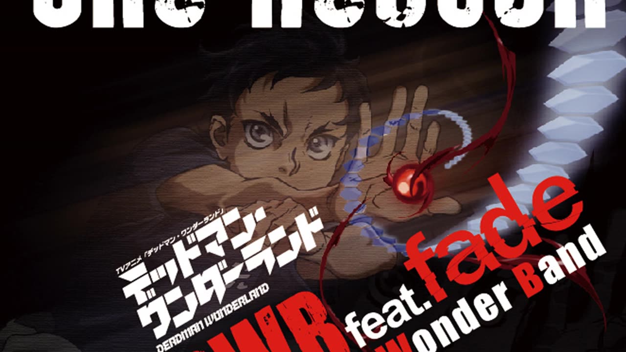 Deadman Wonderland - OP1 [FULL]