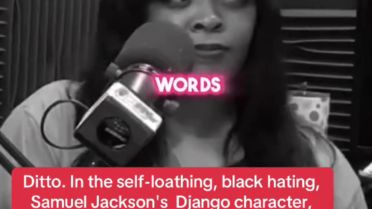 Ditto - In the self- loathing, black hating, Samuel Jackson, Django character