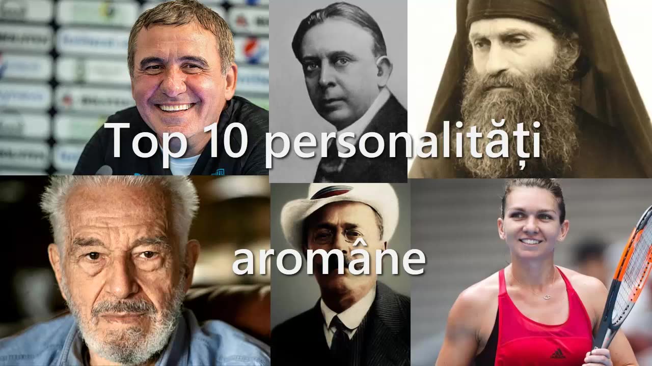 Top 10 Personalități Aromâne