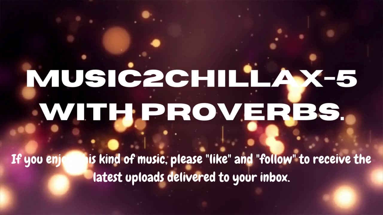 Music2Chillax - 5 with Proverbs