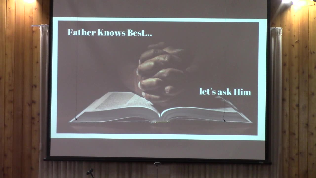 Father's DAy A choice for us of Churches FATHER KNOWS BEST