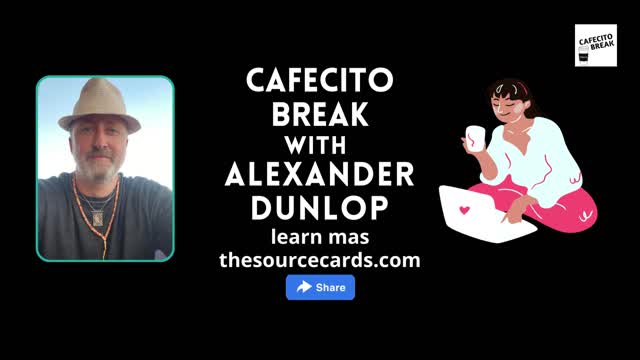 Cafecito Break with Alexander Dunlop of The Source Cards .Com epW5 051822