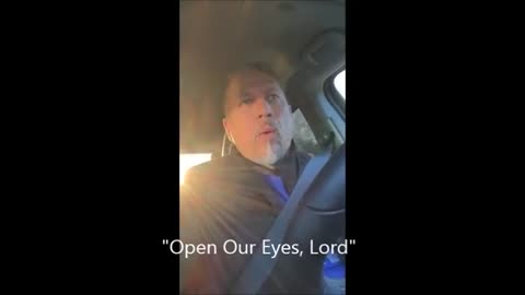 Open Our Eyes Lord