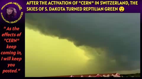 After the activation of CERN, the skies of South Dakota turned reptilian green