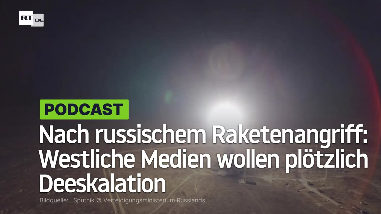Nach russischem Raketenangriff: Westliche Medien wollen plötzlich Deeskalation