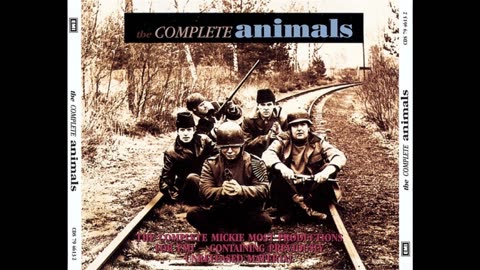 The Animals - The Complete Animals Disc 1