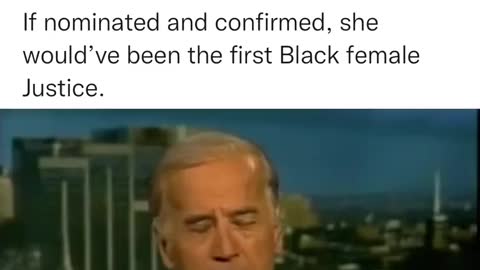 JOE BIDEN PLEDGE TO FILIBUSTER THE FIRST BLACK FEMALE SUPREME COURT JUSTICE