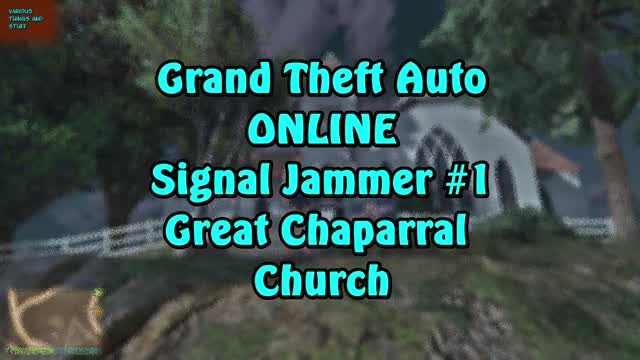 Grand Theft Auto ONLINE Signal Jammer #1 Great Chaparral Church