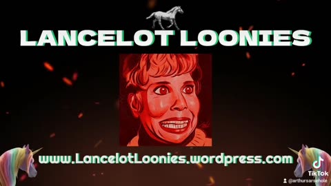 Lancelot Loonies...