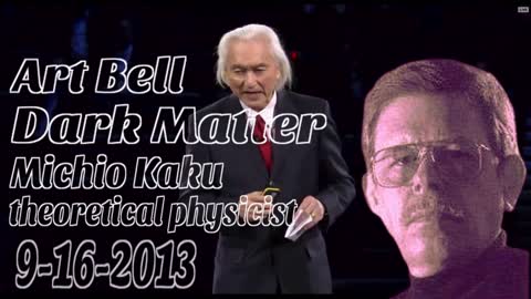 Art Bell with Michio Kaku September 16, 2013