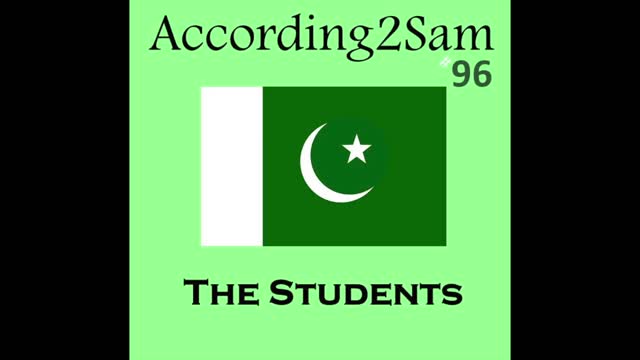 ACCORDING2SAM #96 'THE STUDENTS'