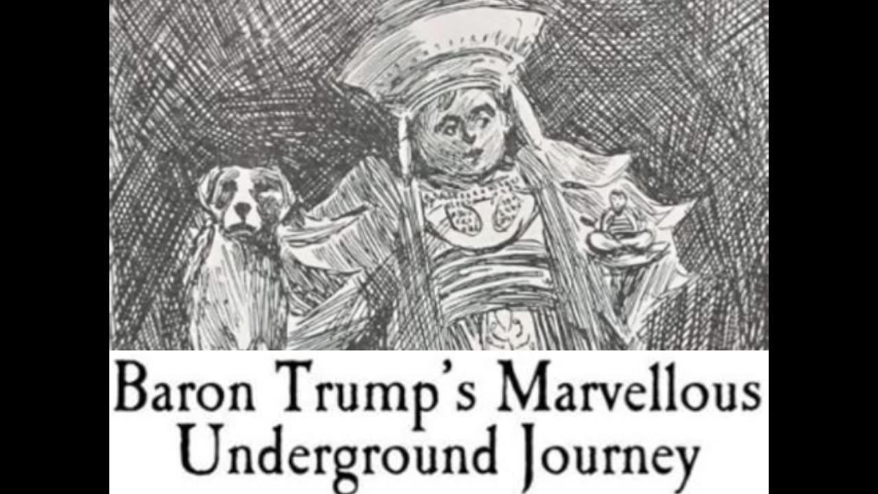 Baron Trump’s Marvellous Underground Journey (1893)