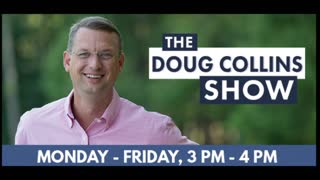 The Doug Collins Show 060622