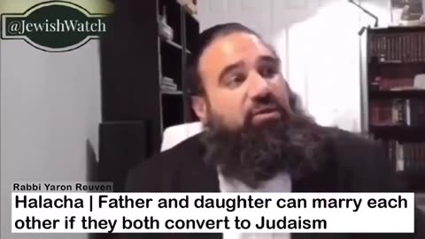 ACCORDING TO THE TORAH (TALMUD) A FATHER CAN MARRY HIS DAUGHTER