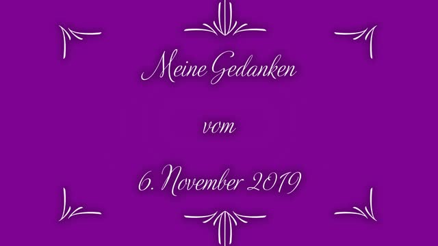 Tagebuch Meine Gedanken vom 6. November 2019