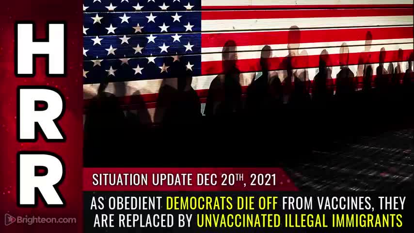 Situation Update, 12/20/21 - As obedient Democrats DIE OFF from vaccines...