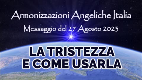 La tristezza • Armonizzazioni Angeliche Italia | Simone Venditti