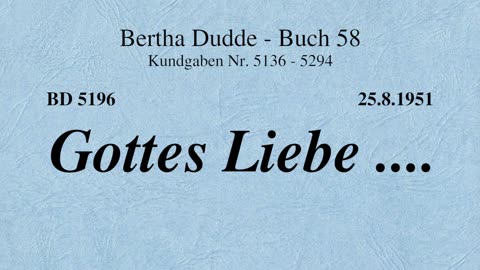 BD 5196 - GOTTES LIEBE ....