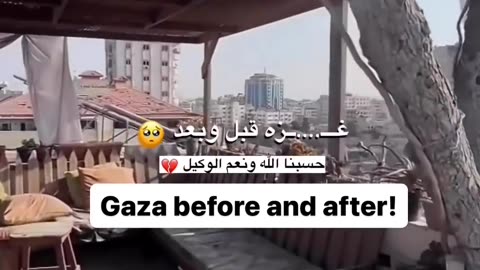 Gaza before and after 😔