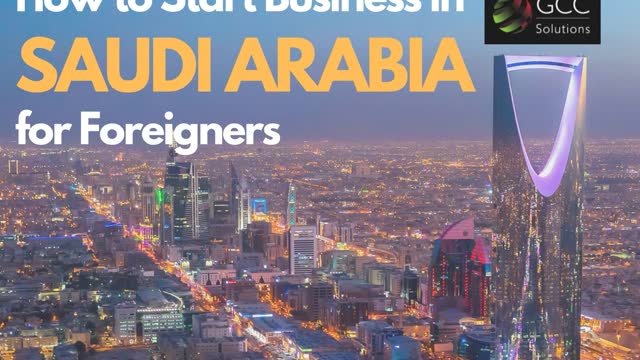 How to Start Business in Saudi Arabia for Foreigners